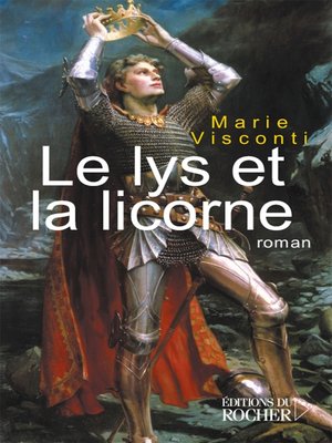 cover image of Le Lys et la Licorne